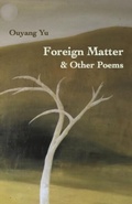 Cover: Foreign Matter & Other Poems - Distributed By Ingram Spark