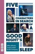 Cover: Five Characters in Search of a Good Night's Sleep - Nick Hern Books