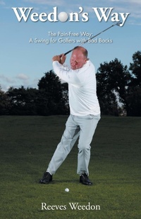 Abbildung von: Weedon's Way - The Pain-Free Way - Grosvenor House Publishing Ltd