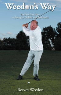 Abbildung von: Weedon's Way - The Pain-Free Way - Grosvenor House Publishing Ltd