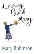 Cover: Looking Good, Mary - Clink Street Publishing