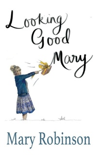 Enlarge image Cover: Looking Good, Mary - Clink Street Publishing