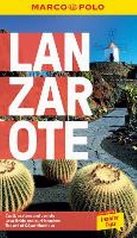 Abbildung von: Lanzarote Marco Polo Pocket Travel Guide - with pull out map - Marco Polo Guides