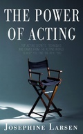 Cover: The Power of Acting - Clink Street Publishing
