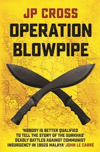 Abbildung von: Operation Blowpipe - Monsoon Books Pte Ltd