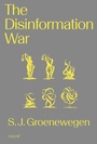 Cover: The Disinformation War - Goldsmith's Press