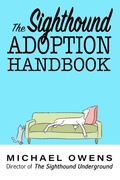 Cover: The Sighthound Adoption Handbook - Pepperback Press, Inc.