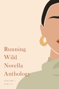 Bild vergrößern Bild: Running Wild Novella Anthology, Volume 5 - Running Wild Press