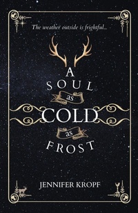 Enlarge image Cover: A Soul as Cold as Frost - Winter Publishing House
