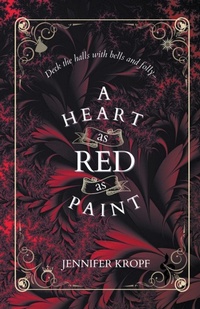 Enlarge image Cover: A Heart as Red as Paint - Winter Publishing House