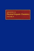 Cover: Advances in Physical Organic Chemistry - Academic Press