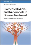Abbildung von: Biomedical Micro- and Nanorobots in Disease Treatment - Wiley-VCH