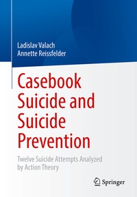 Abbildung von: Casebook Suicide and Suicide Prevention - Springer
