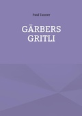 Cover: G&auml;rbers Gritli - Books on Demand
