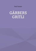 Cover: G&auml;rbers Gritli - BoD - Books on Demand