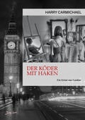 Cover: DER K&Ouml;DER MIT HAKEN - BookRix