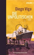 Cover: Die Unpolitischen - Edition Atelier