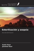 Cover: Esterilizaci&oacute;n y asepsia - Ediciones Nuestro Conocimiento