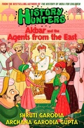 Cover: History Hunters 2: Akbar and the Agents from the East - Hachette India