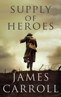 Cover: Supply of Heroes - Blackstone Publishing