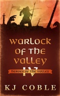 Cover: Warlock of the Valley - K.J. Coble