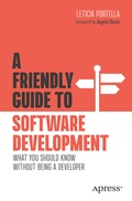 Cover: A Friendly Guide to Software Development - APress