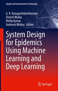 Enlarge image Cover: System Design for Epidemics Using Machine Learning and Deep Learning - Springer