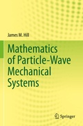 Cover: Mathematics of Particle-Wave Mechanical Systems - Springer