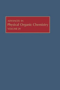 Abbildung von: Advances in Physical Organic Chemistry: Volume 29 - Academic Press