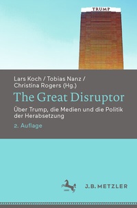 Abbildung von: The Great Disruptor - J.B. Metzler
