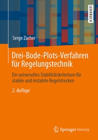 Abbildung von: Drei-Bode-Plots-Verfahren für Regelungstechnik - Springer Vieweg