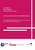 Cover: Lehr-Lern-Labore der Universit&auml;t Kassel - Kassel University Press