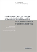 Cover: Funktionen und Leistungen der Allgemeinen P&auml;dagogik in der Lehrerinnen- und Lehrerbildung - Waxmann