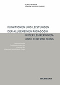Cover: Funktionen und Leistungen der Allgemeinen P&auml;dagogik in der Lehrerinnen- und Lehrerbildung - Waxmann Verlag GmbH