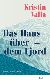 Abbildung von: Das Haus über dem Fjord - mareverlag