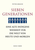 Cover: Sieben Generationen - Neue Erde