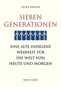 Enlarge image Cover: Sieben Generationen - Neue Erde