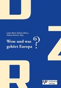 Cover: Wem und was geh&ouml;rt Europa? - Uni-Press Graz