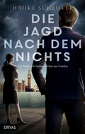 Cover: Die Jagd nach dem Nichts - Dryas Verlag