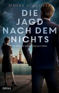 Cover: Die Jagd nach dem Nichts - Dryas Verlag
