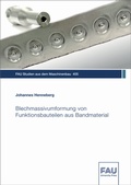 Cover: Blechmassivumformung von Funktionsbauteilen aus Bandmaterial - FAU University Press