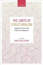 Cover: The Limits of Structuralism - Oxford University Press