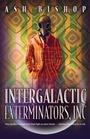 Cover: Intergalactic Exterminators, Inc - CamCat Publishing