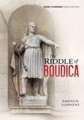 Cover: The Riddle of Boudica - ESSEX HUNDRED PUBLICATIONS