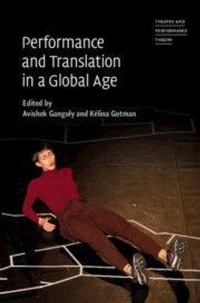 Enlarge image Cover: Performance and Translation in a Global Age - Cambridge University Press