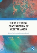 Cover: The Rhetorical Construction of Vegetarianism - Routledge