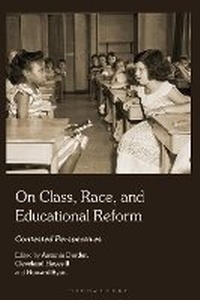 Enlarge image Cover: On Class, Race, and Educational Reform - Bloomsbury Academic