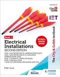 Cover: The City & Guilds Textbook: Book 1 Electrical Installations, Second Edition: For the Level 3 Apprenticeships (5357 and 5393), Level 2 Technical Certificate (8202), Level 2 Diploma (2365) & T Level Occupational Specialisms (8710) - Hodder Education