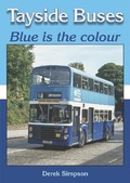 Cover: Tayside Buses - Blue is the colour - Derek Simpson