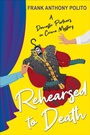 Cover: Rehearsed to Death - Kensington Books
